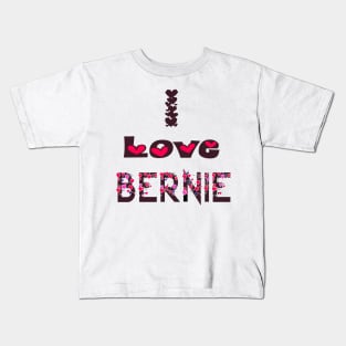 I Love Bernie Kids T-Shirt